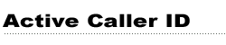 Active Caller ID